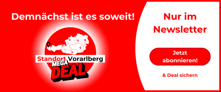 Ankündigung Mega Deal Standort Vorarlberg